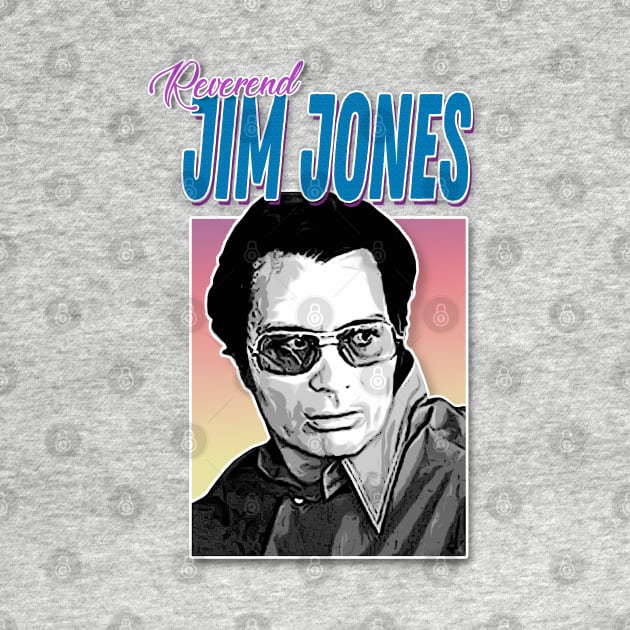 Reverend Jim Jones/Jonestown Massacre Aesthetic Tribute Design by DankFutura